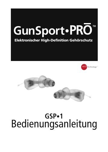 GSP•1 GunSport-Pro Elektronischer High-Definition Gehörschutz ...