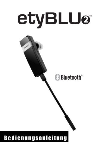 etyBLU2 Headset Bedienungsanleitung - Etymotic Research