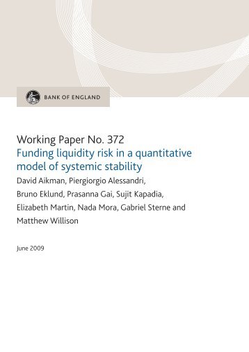 Working Paper No. 372 Funding liquidity risk in a ... - Bank of England