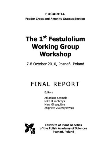 The 1 Festulolium Working Group Worksho pp - Eucarpia