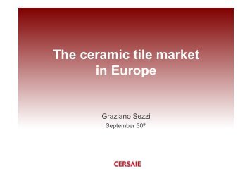 The ceramic tile market in Europe Europe - EUF