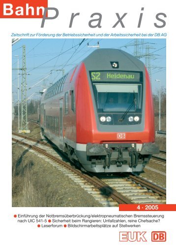 BahnPraxis B 04/2005 - Eisenbahn-Unfallkasse