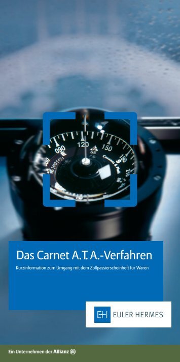 Das Carnet A.T. A.-Verfahren - Euler Hermes Kreditversicherungs-AG