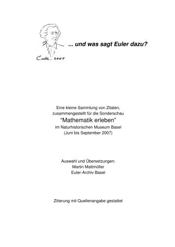 ... und was sagt Euler dazu? “Mathematik erleben” - Euler 2007