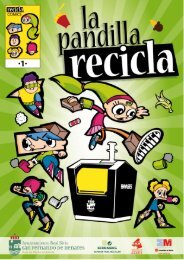 La pandilla recicla