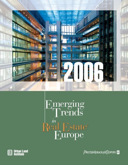 Emerging Trends in Real Estate® Europe 2006 - Urban Land Institute