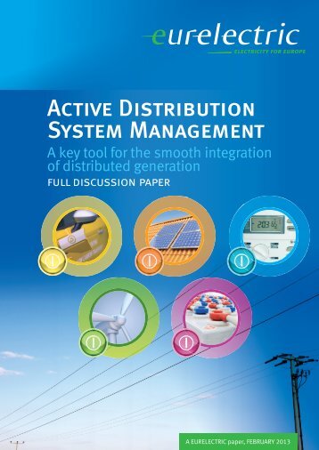 Active Distribution System Management - A Key Tool for - Eurelectric