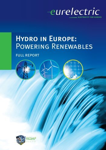 Hydro in Europe: Powering Renewables - Full Report - Eurelectric