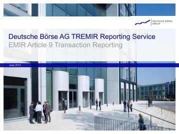 Deutsche Börse AG TREMIR Reporting Service - Eurex Clearing