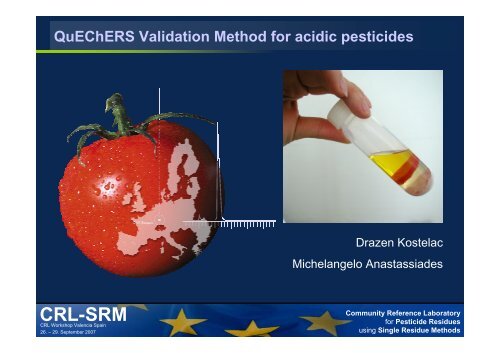 QuEChERS Validation Method for Acidic Pesticides - EURL ...