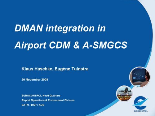 DMAN / ASMGCS and Airport CDM Integration Concept