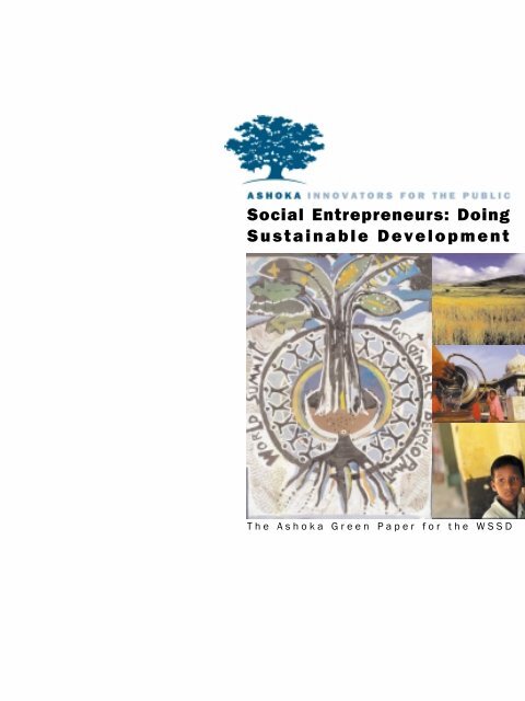 Social Entrepreneurs: Doing Sustainable Development - Ashoka