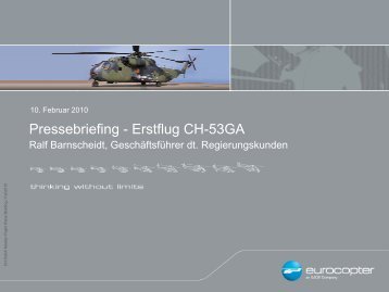 Pressebriefing zum Erstflug CH-53 GA - Eurocopter
