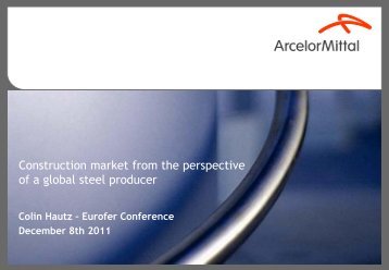 Construction market from the perspective of a global steel ... - Eurofer