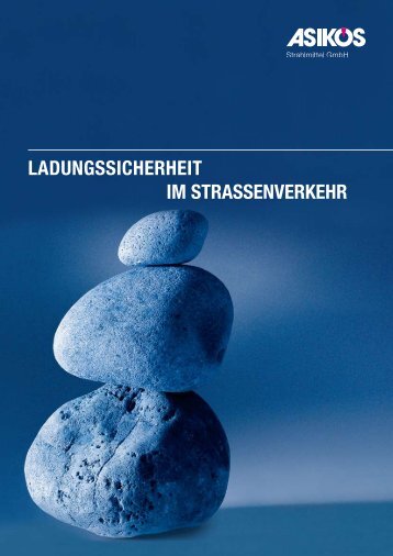 LADUNGSSICHERHEIT IM ... - Asikos Strahlmittel Gmbh