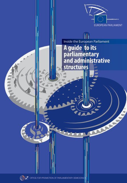 A Guide To Its Parliamentary And Administrative Structures