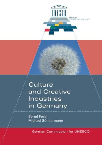 2 Culture and Creative Industries in Germany - Unesco
