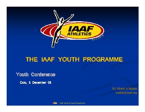 EL Hebil A.Malek malek@iaaf.org