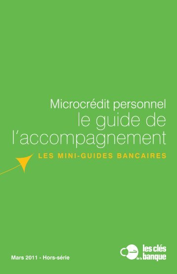 Microcrédit Personnel - le Guide de l'Accompagnement - Réseau ...