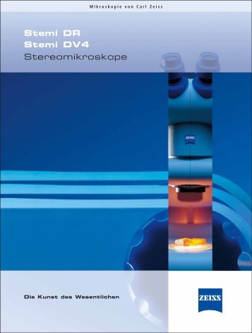 Stemi DR Stemi DV4 Stereomikroskope