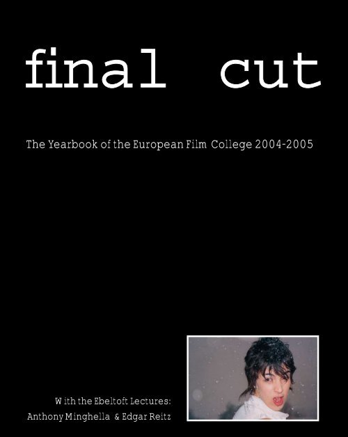 The Yearbook of the European Film College 2004-2005