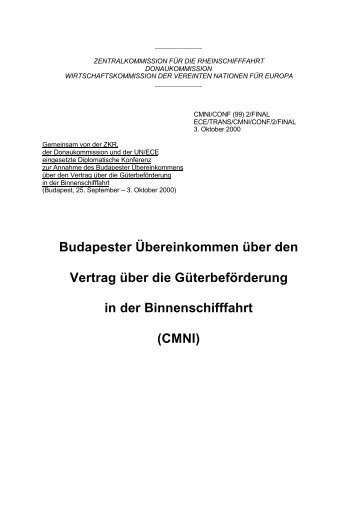 Budapester Übereinkommen über die Güterbeförderung in ... - UNECE