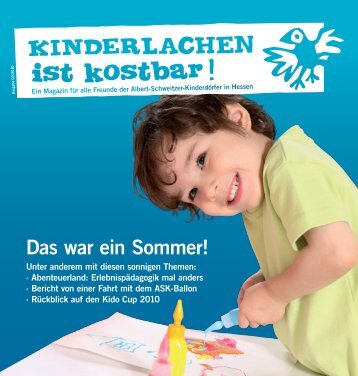 Das war ein Sommer! - Albert Schweitzer Kinderdorf Hessen ev