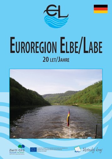 20 LET/JAHRE - Euroregion Elbe/Labe