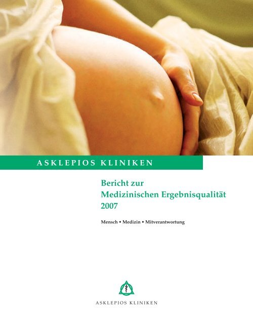 Bericht zur Medizinischen Ergebnisqualität 2007 - Asklepios