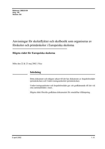 1. Anvisningar för skolutflykter och skolbesök som organiseras av ...