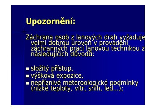 Záchrana z výšky a volné hloubky pomocí lanové techniky ... - EUSR