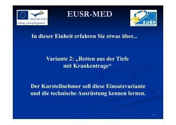 EUSR-MED Variante 2: „Retten aus der Tiefe mit Krankentrage“