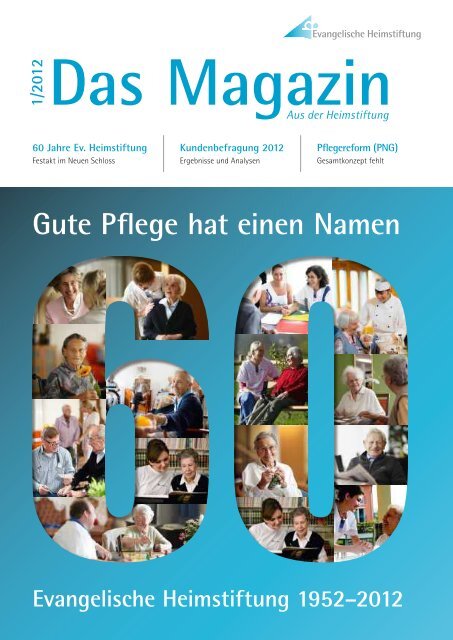 Das Magazin 1/2012 - Evangelische Heimstiftung