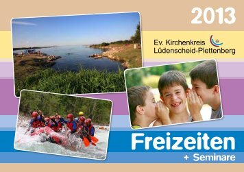 Freizeiten und Schulungen 2013 - Ev. Kirchenkreis Lüdenscheid ...