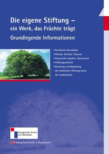 Die eigene Stiftung - ein Werk, das Früchte trägt - Evangelische ...