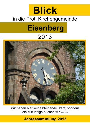 Jahresblick 2013 - Protestantische Kirchengemeinde Eisenberg/Pfalz