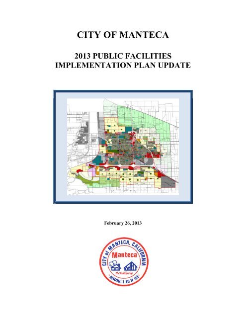 2013 Public Facilities Implementation Plan Update - City of Manteca