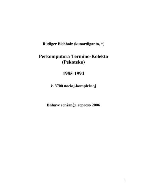 Perkomputora Termino-Kolekto (Pekoteko) 1985-1994 - Eventoj