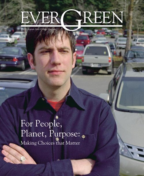Spring 2005 (PDF) - The College Evergreen State