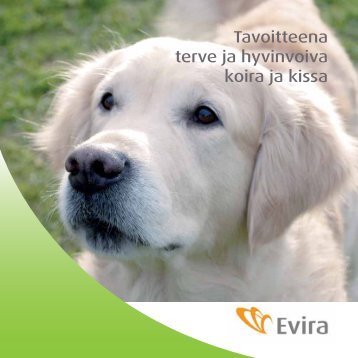 Tavoitteena terve ja hyvinvoiva koira ja kissa - Evira