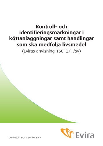 Kontroll- och identifieringsmärkningar i köttanläggningar ... - Evira