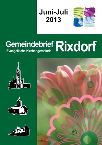 Juni-Juli 2013 - Ev. Kirchengemeinde Rixdorf