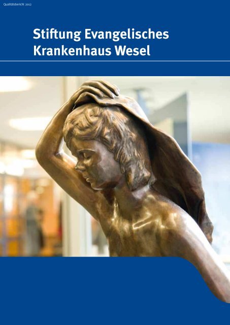 Qualitäts- und Jahresbericht 2011 |2012 - Ev. Krankenhaus Wesel