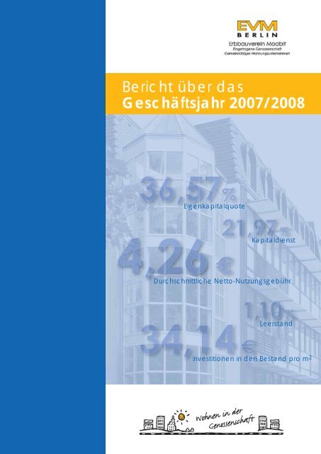 Bericht über das Geschäftsjahr 2007/2008 - EVM Berlin eG