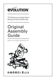 Original Assembly Guide - Evolution Power Tools Ltd.