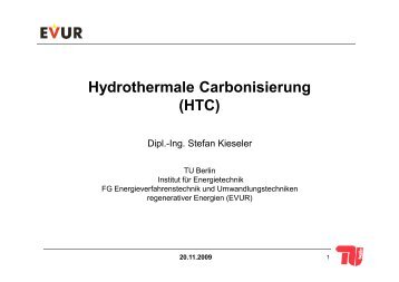 Hydrothermale Carbonisierung (HTC) - EVUR - TU Berlin