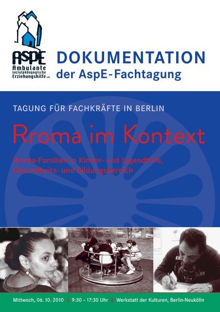 Dokumentation der Tagung âRroma im Kontextâ - AspE e.V.