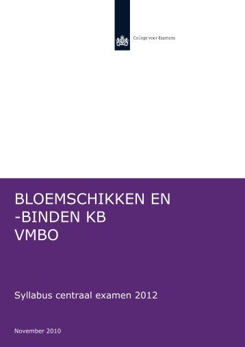 BLOEMSCHIKKEN EN -BINDEN KB VMBO - Examenblad.nl
