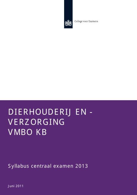 DIERHOUDERIJ EN - VERZORGING VMBO KB - Examenblad.nl