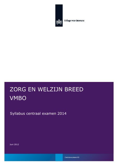 ZORG EN WELZIJN BREED VMBO - Examenblad.nl